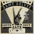 Deluxe,samy - Gute Alte Zeit - Music CD