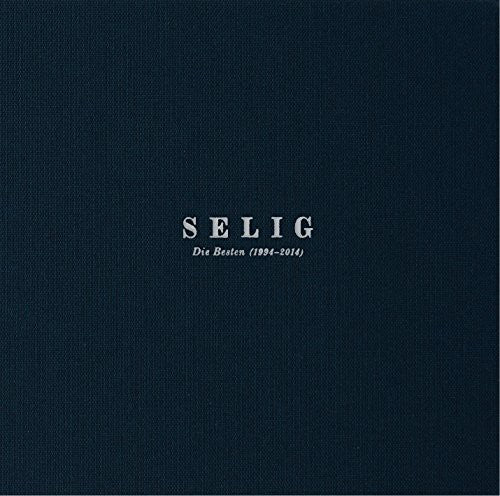 Selig - Die Besten 1994-14 - Music CD