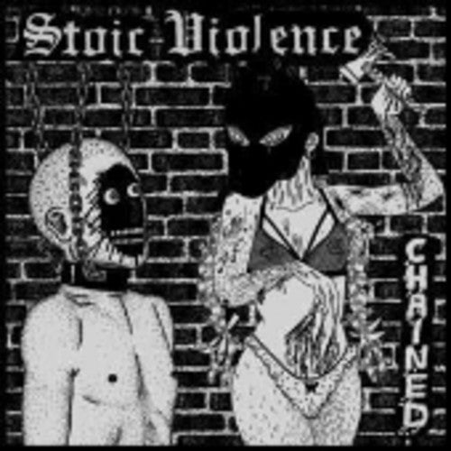 Stoic Violence - Chained - Vinyl Record
