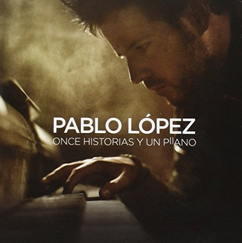 Lopez,pablo - Once Historias Y Un Piano - Music CD