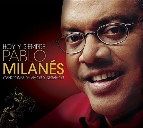 Milanes,pablo - Hoy Y Siempre Pablo Milanes Canciones - Music CD