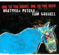 Peters,gretchen / Russell,tom - One To The Heart One To The Head - Music CD