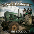 Uncle Bard & The Dirty Bastards - Get The Folk Out - Music CD