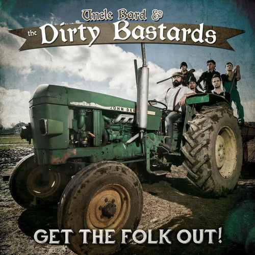 Uncle Bard & The Dirty Bastards - Get The Folk Out - Music CD