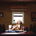 Lone Bellow - Then Came The Morning - Music CD