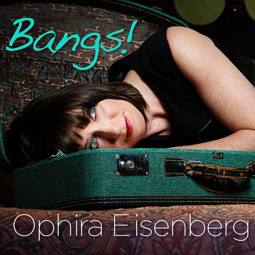 Eisenberg,ophira - Bangs - Music CD