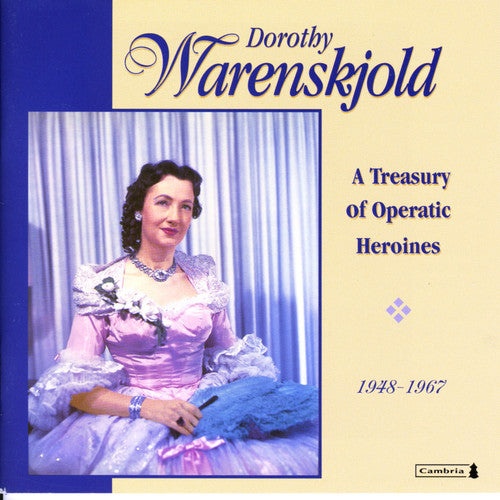 Warenskjold,dorothy - Treasury Of Operatic Heroines 1948-1967 - Music CD