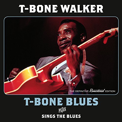 Walker,t-bone - T-bone Blues / Sings The Blues - Music CD