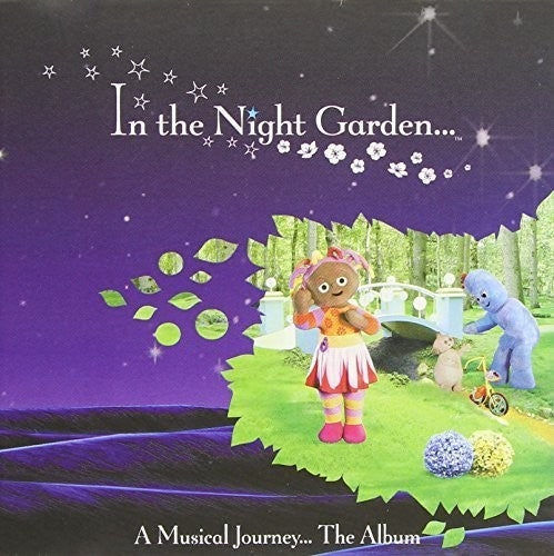 Nursery Rhymes - In The Night Garden: A Musical Journey - Music CD