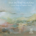 Paulus / True Concord Voices & Orchestra / Holtan - Far In The Heavens - Music CD