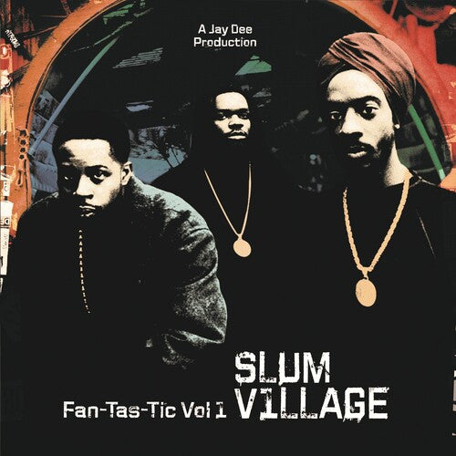 Slum Village - Fan-Tas-Tic 1 [2LP]