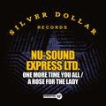 Nu-sound Express Ltd - One More Time You All / A Rose For The Lady - Music CD Single