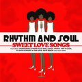 Rhythm And Soul: Sweet Love Songs / Var - Rhythm And Soul: Sweet Love Songs / Var - Music CD