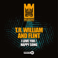 William,t.r. & Flint - I Love You / Happy Song - Music CD Single