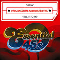 Bascomb,paul & Orchestra - Nona / Tell It To Me - Music CD Single