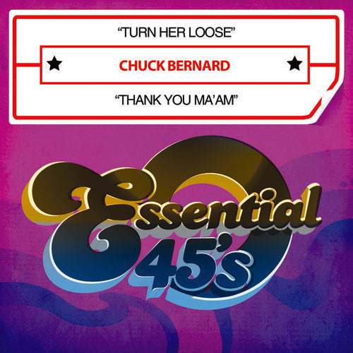 Bernard,chuck - Turn Her Loose / Thank You Ma'am - Music CD Single