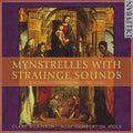 Wilkson,clare / Rose Consort Of Viols - Mynstrelles With Straunge Sounds - Earliest - Music CD
