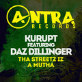 Kurupt / Daz Dillinger - Tha Streetz Iz A Mutha - Music CD