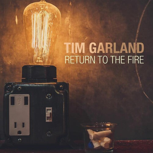Garland,tim - Return To The Fire - Vinyl Record