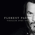 Pagny,florent - Vieillir Avec Toi (reedition Ltd) - Music CD