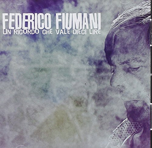 Fiumani,federico - Un Ricordo Che Vale Dieci Lire - Music CD