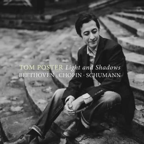 Beethoven,l. / Schumann,r. / Poster,tom - Light And Shadows - Music CD