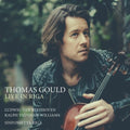 Beethoven,l. / Gould,thomas / Riga,sinfonietta - Live In Riga - Music CD