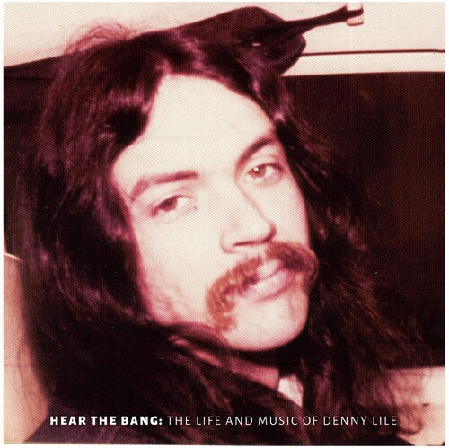 Lile,denny - Hear The Bang - Music CD