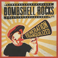 Bombshell Rocks - Generation Tranquilized - Music CD