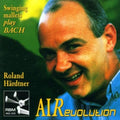 Bach,j.s. / Hardtner / Ritter / Dusek - Air-revolution - Music CD