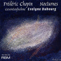 Chopin / Dubourg / Dubourg - Die Nocturnes - Music CD