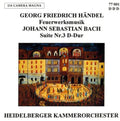 Handel / Bach - Fireworks Music Suite 3 Bwv - Music CD
