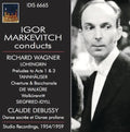 Debussy / Wagner / Markevitch - Igor Markevitch Conducts - Music CD