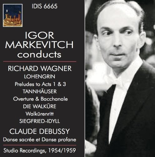 Debussy / Wagner / Markevitch - Igor Markevitch Conducts - Music CD
