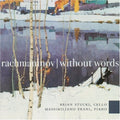 Rachmaninoff / Stucki / Frani - Without Words - Music CD