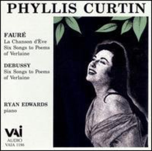 Curtin,phyllis - Sings Faure & Debussy - Music CD