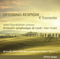 Respighi / Orchestre Symphonique De Laval / Trudel - Il Tramonto - Music CD
