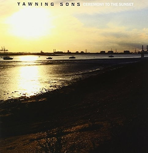 Yawning Sons - Ceremony To The Sunset - Vinyl Record