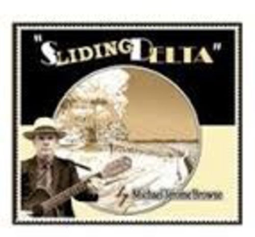 Browne,michael Jerome - Sliding Delta - Music CD