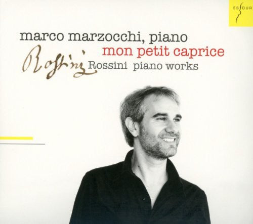 Rossini / Marzocchi,marco - Mon Petit Caprice: Piano Works From Peches De - Music CD