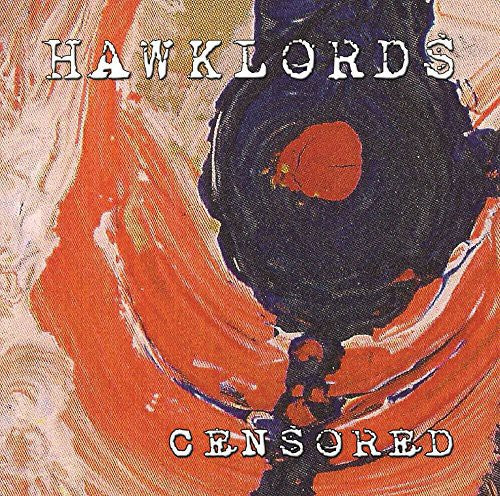 Hawklords - Censored - Music CD
