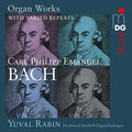 Bach,c.p.e. / Rabin,yuval - Organ Works With Varied Repeats - Super Audio CD