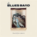 Blues Band - Back For More: Digipak - Music CD