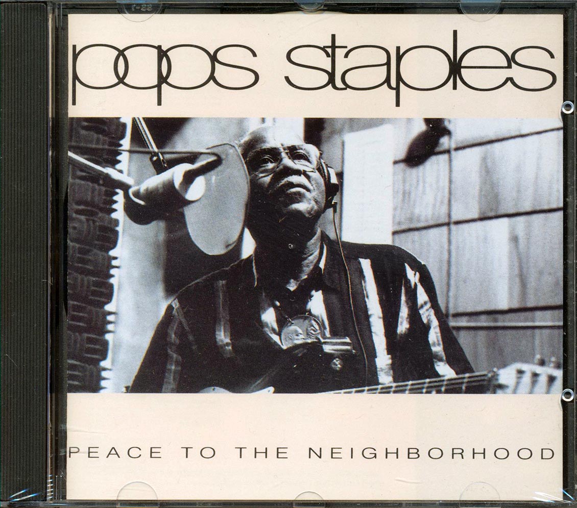 Pops Staples  - Peace To Neighborhood Music CD