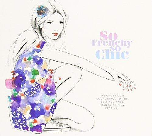 So Frenchy So Chic 2015 / Various - So Frenchy So Chic 2015 / Various - Music CD