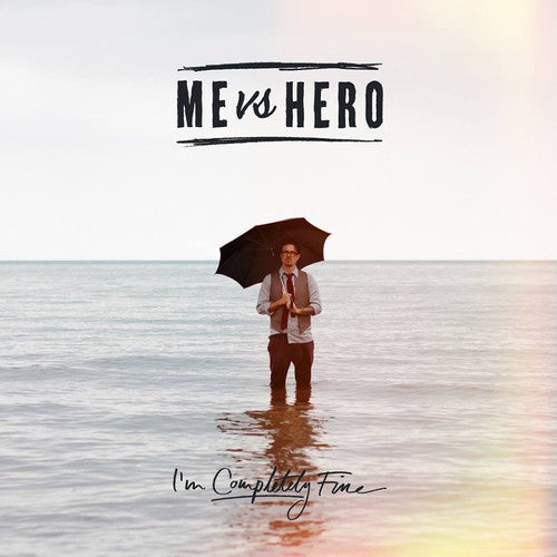 Me Versus Hero - I'm Completely Fine - Music CD