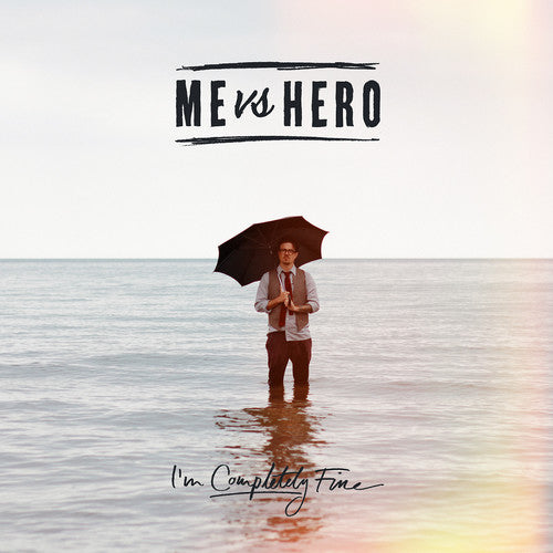 Me Versus Hero - I'm Completely Fine - Vinyl Record