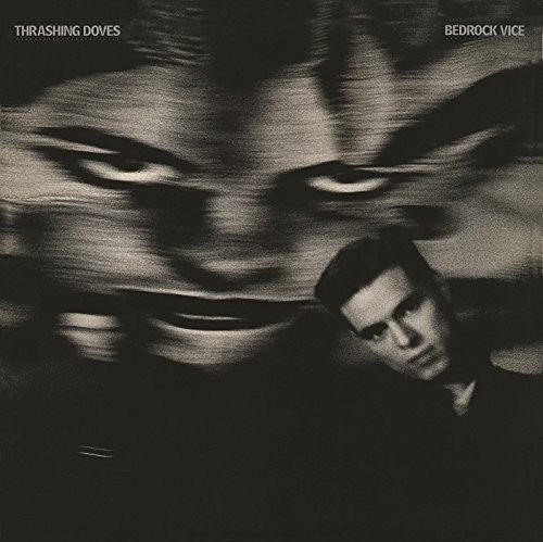 Thrashing Doves - Bedrock Vice: Expanded Edition - Music CD