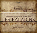 Rameau / Virovlansky / Surdu / Junghanel - Les Paladins - Music CD