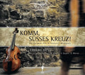 Erlebach / Hess / Arend / Cheatham / Worner - Komm Susses Kreuz - Music CD